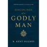 Disciplines of a Godly Man (Updated Edition)