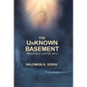 The Unknown Basement: Based on a Real-Life Story