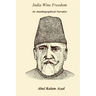 India Wins Freedom: An Autobiographical Narrative
