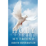 Holy Spirit, My Friend