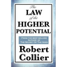 The Law of the Higher Potential