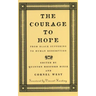 The Courage to Hope: From Black Suffering to Human Redemption