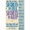 Secrets to Tell, Secrets to Keep