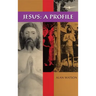 Jesus: A Profile