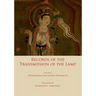 Record of the Transmission of the Lamp: Volume One: The Buddhas and indian patriarchs