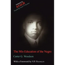 The Mis-Education of the Negro