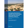 Leveraging Urbanization to Promote a New Growth Model While Reducing Territorial Disparities in Morocco: Urban and Regional Development Policy Note