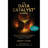 The Data Catalyst3 (Cubed): Accelerating Data Governance with Change Management and Data Fluency