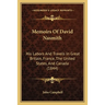 Memoirs Of David Nasmith: His Labors And Travels In Great Britain, France, The United States, And Canada (1844)