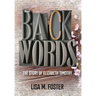 Backwords: The Story of Elizabeth Timothy