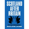 Scotland After Britain