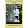 The Eternal Bartender Replies