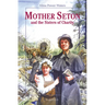Mother Seton and the Sisters of Charity