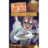 Twisted True Tales From Science: Insane Inventors