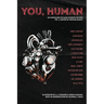 You, Human: An Anthology of Dark Science Fiction, Vol. 2
