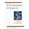 On the Psychotheology of Everyday Life: Reflections on Freud and Rosenzweig