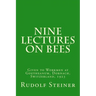 Nine Lectures on Bees