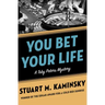 You Bet Your Life