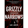 Grizzly Narrows