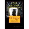 Lost Ancient High Technology Of Egypt: Traveler's Edition