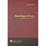 Sociology of Love: The Agapic Dimension of Societal Life