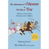The Adventures of Odysseus & the Tale of Troy: Homer's Great Epics, Rewritten for Children (Illustrated