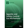 Appetite and Satiety Control-Gut Mechanisms
