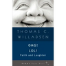 OMG! LOL!: Faith and Laughter