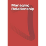 Managing Relationship