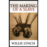 The Making of a Slave