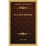 As A Man Thinketh