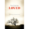 For God So Loved: A Lenten Devotional