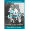 Why We Love Them So: Surviving the Loss of an Animal Friend