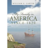 My Family in America since 1620