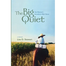 The Big Quiet: One Woman's Horseback Ride Home