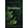 Viriditas: New and Selected Poems