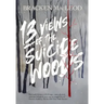13 Views Of The Suicide Woods