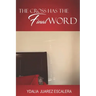 The Cross Has the Final Word
