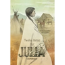 Twelve Horses For Julia: The Story of a Southern Alberta Pioneer