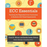 ECC Essentials: Teaching the Expanded Core Curriculum to Students with Visual Impairments