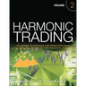 Harmonic Trading: Advanced Strategies for Profiting from the Natural Order of the Financial Markets, Volume 2