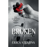 Broken (The Captive Series Book 8): The Captive Series Prequel
