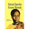 Selected Speeches of Kwame Nkrumah. Volume 1