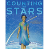 Counting the Stars: The Story of Katherine Johnson, NASA Mathematician