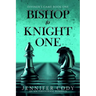 Bishop to Knight One