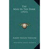 The Man In The Dark (1921)