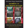 Staten Island's Historic Magnolia House: Celebrity & the Ironies of Fame: A Memoir About Travel Guides, Tabloid Exposes, and the Landmark Where They W