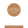 The Corporate Matchmaker Journal