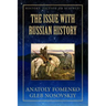 The Issue with Russian History
