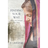Finding Your Way When Life Changes Your Plans: A Memoir of Adoption, Loss of Motherhood and Remembering Home